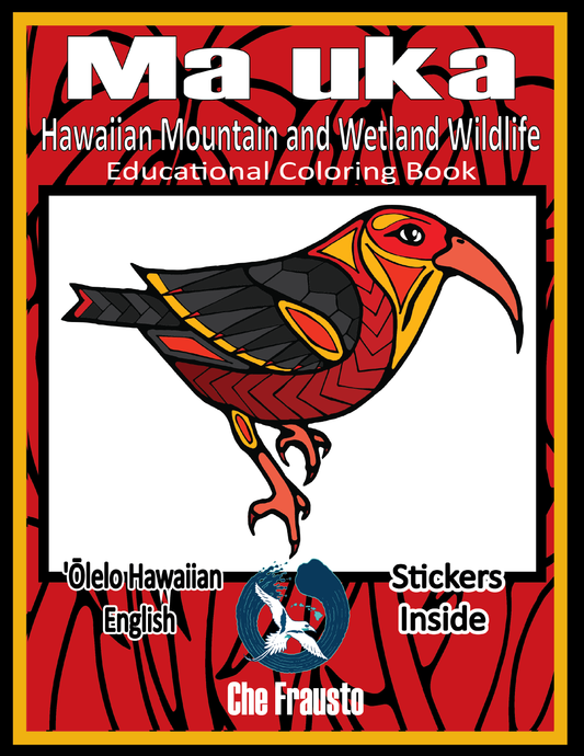 Hawaiian Ma uka Mountain Wildlife Educational Coloring Book